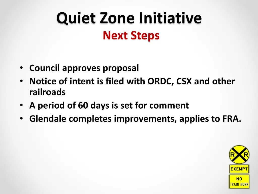 quiet zone initiative next steps