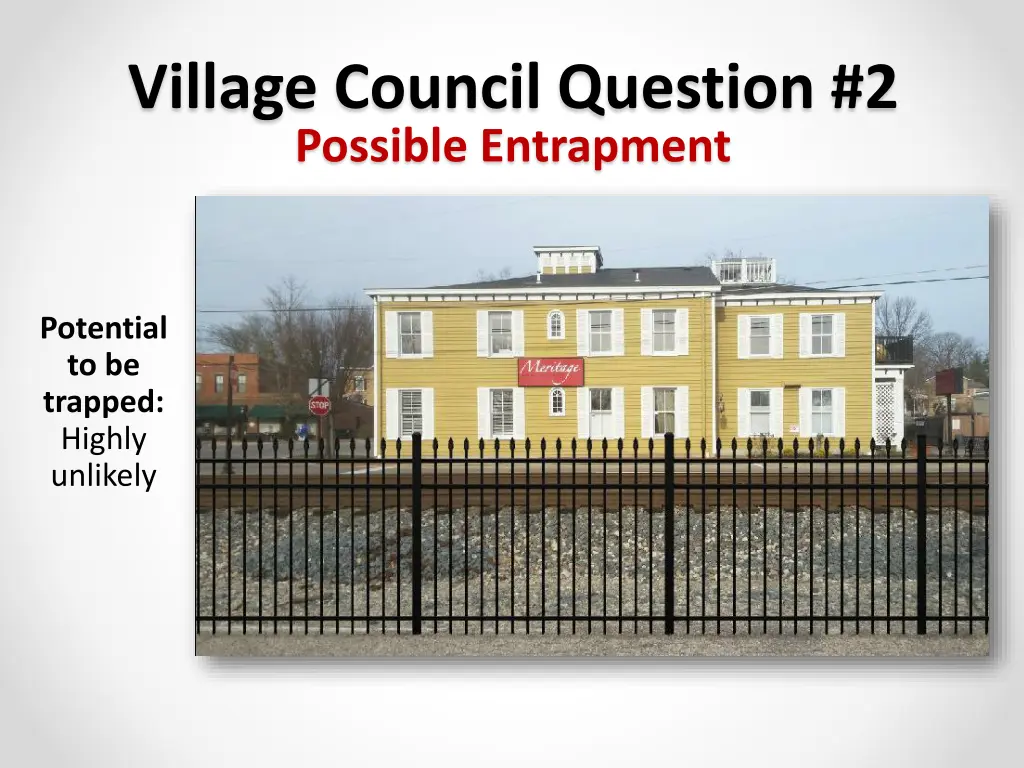 village council question 2 possible entrapment