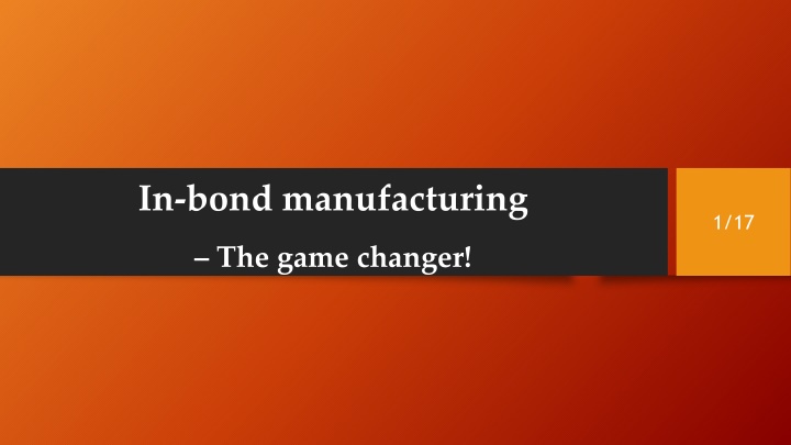 in bond manufacturing