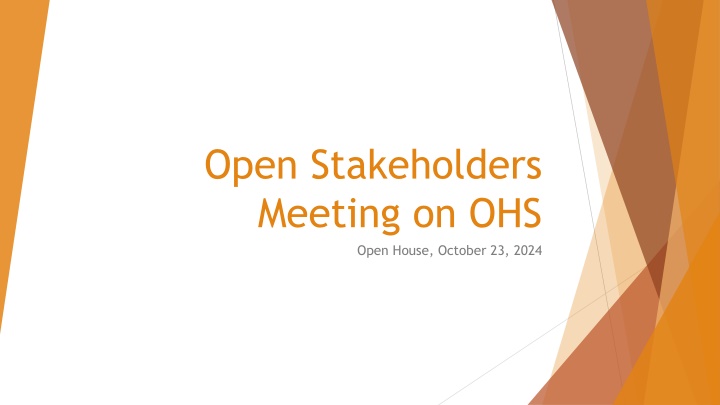 open stakeholders meeting on ohs open house
