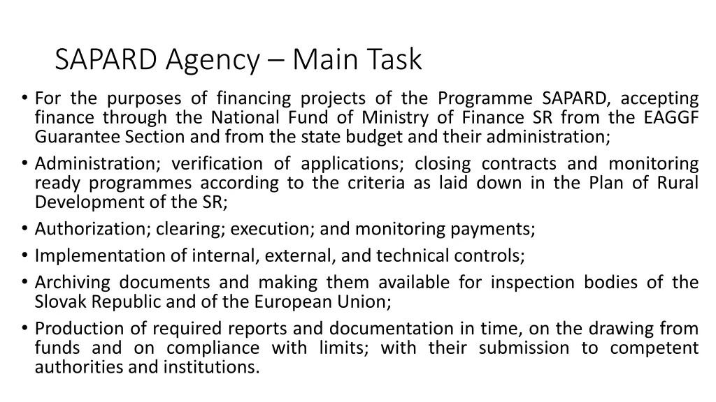 sapard agency main task for the purposes