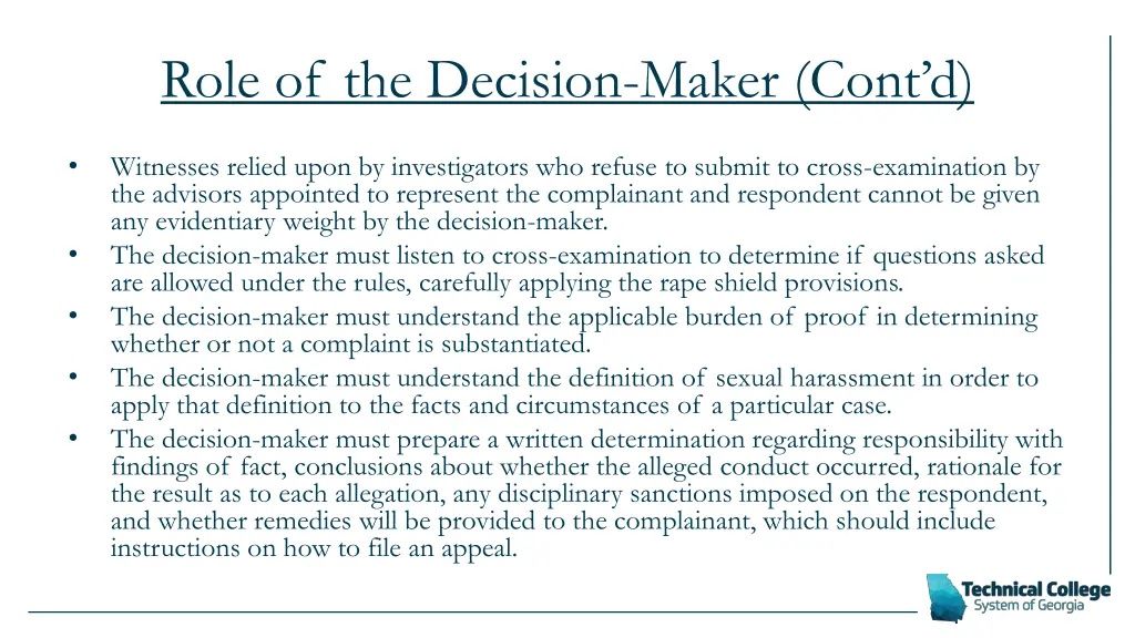 role of the decision maker cont d