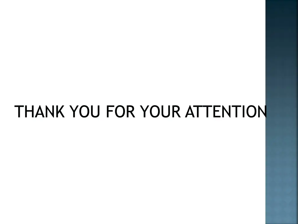 thank you for your attention