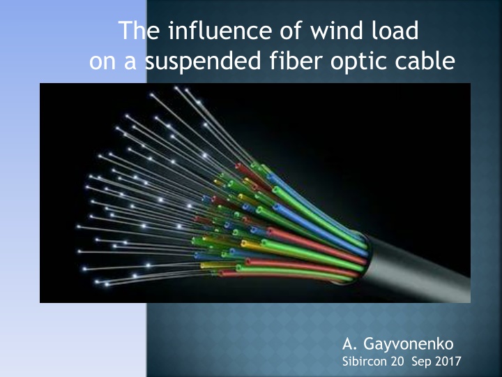 the influence of wind load on a suspended fiber