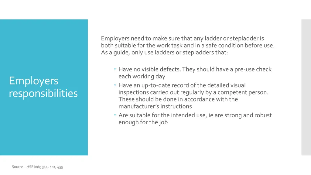 employers need to make sure that any ladder