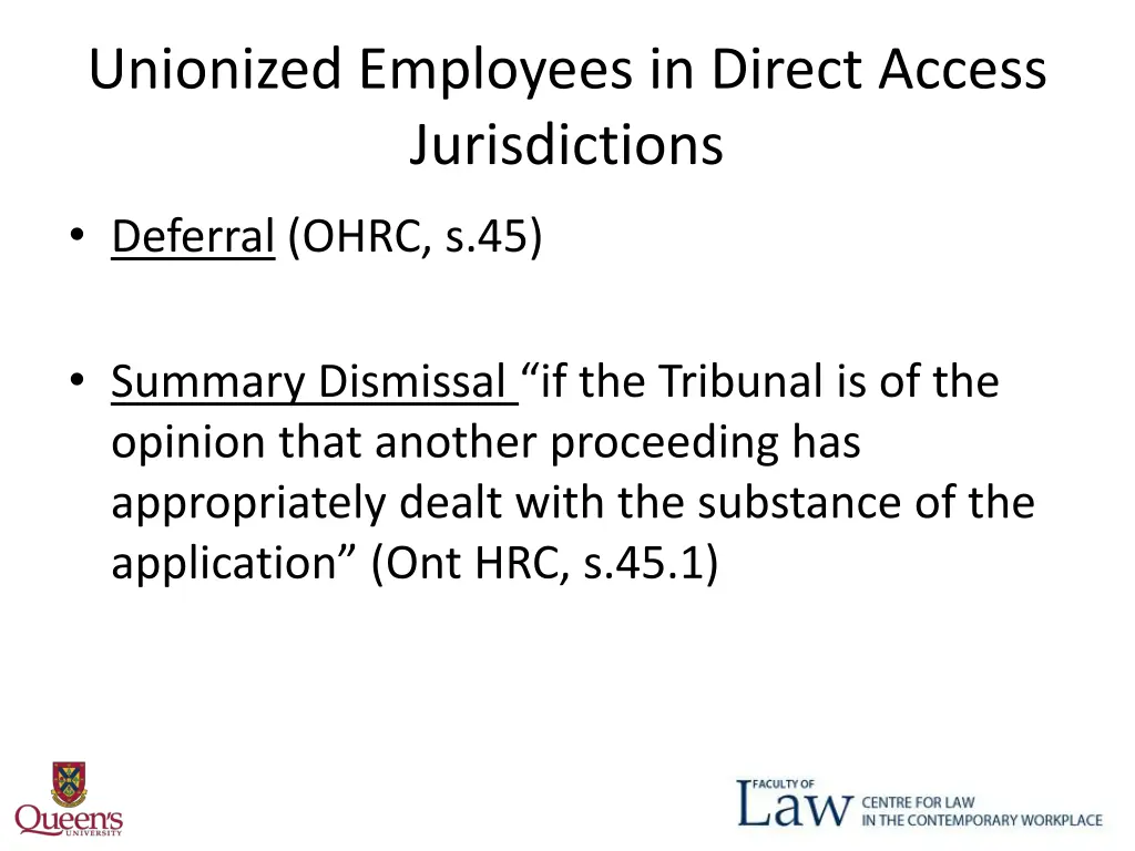 unionized employees in direct access jurisdictions