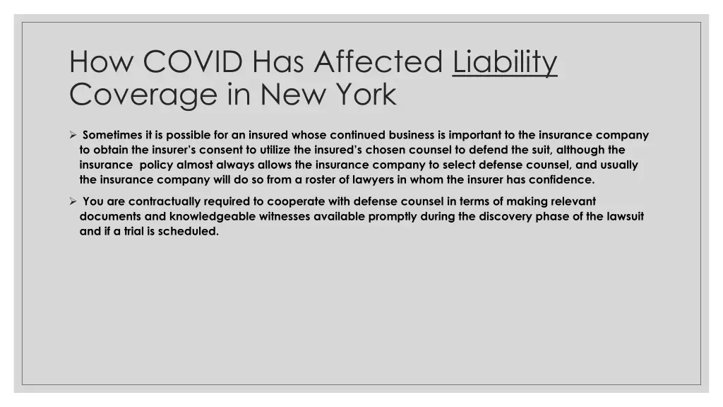 how covid has affected liability coverage 1