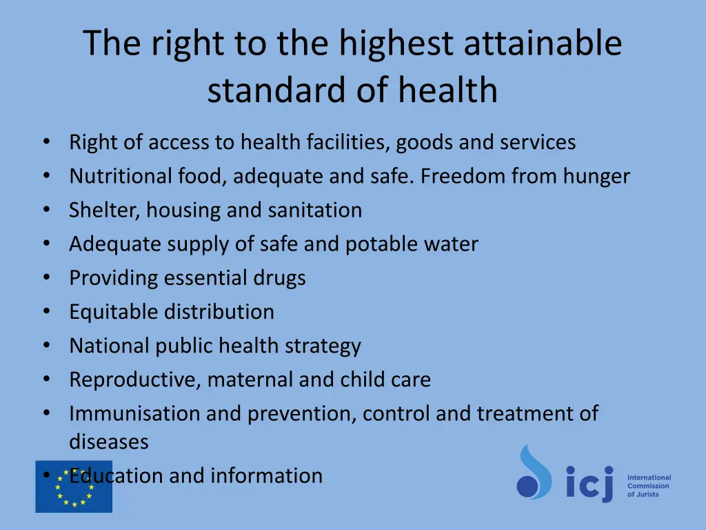 the right to the highest attainable standard