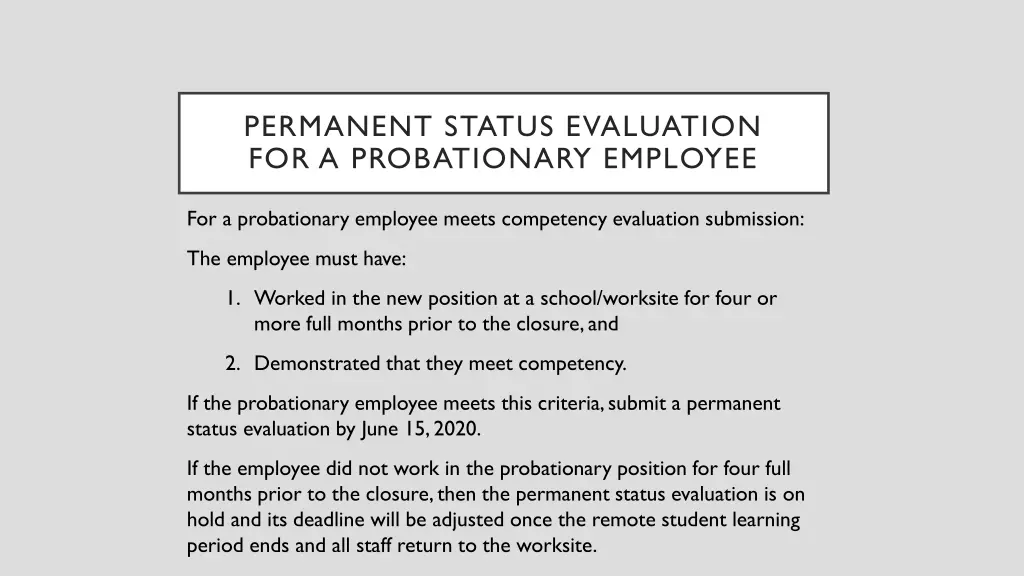 permanent status evaluation for a probationary