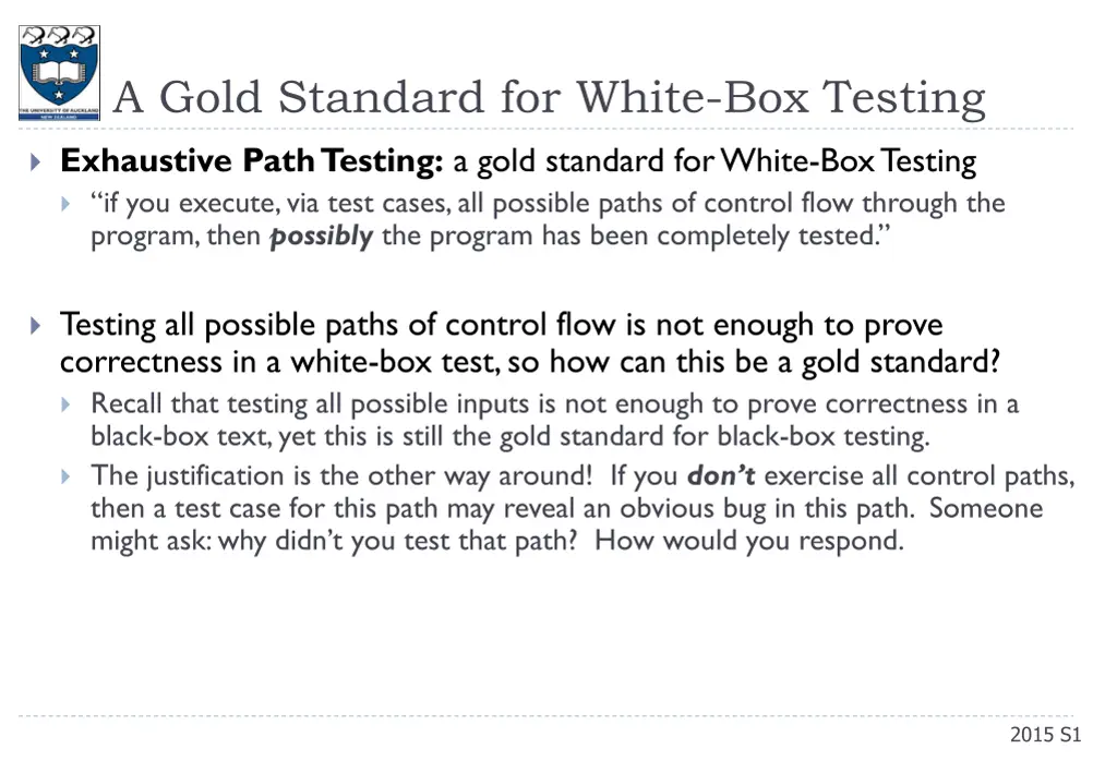 a gold standard for white box testing