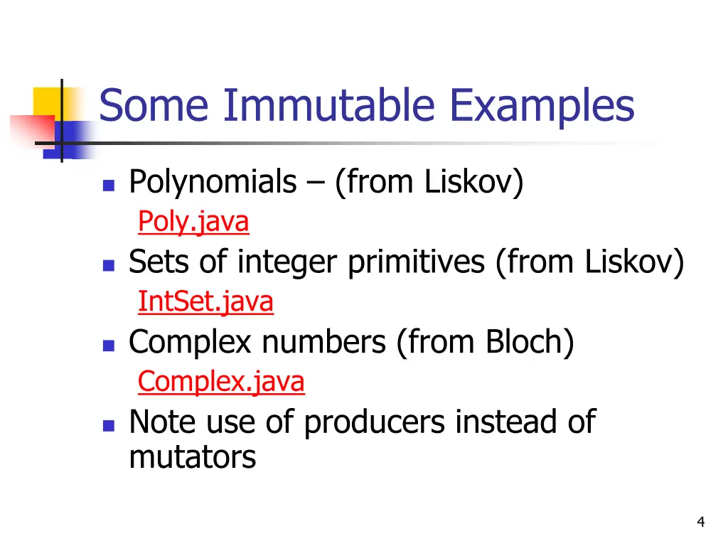 some immutable examples
