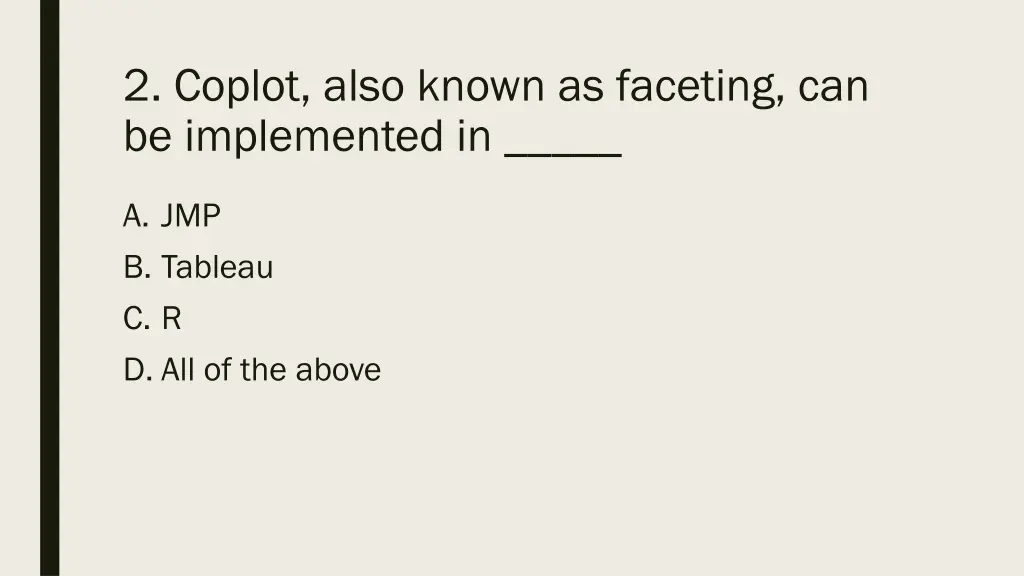 2 coplot also known as faceting