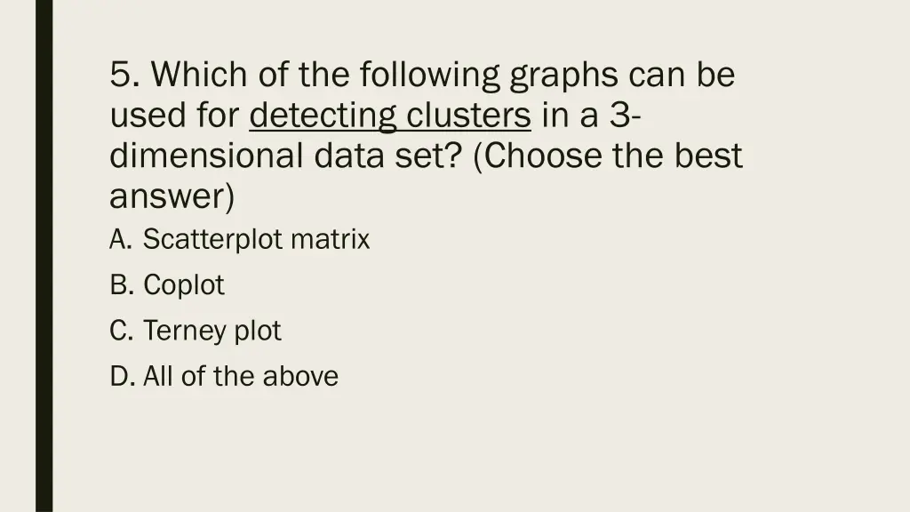 5 which of the following graphs can be used
