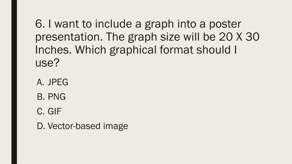 6 i want to include a graph into a poster