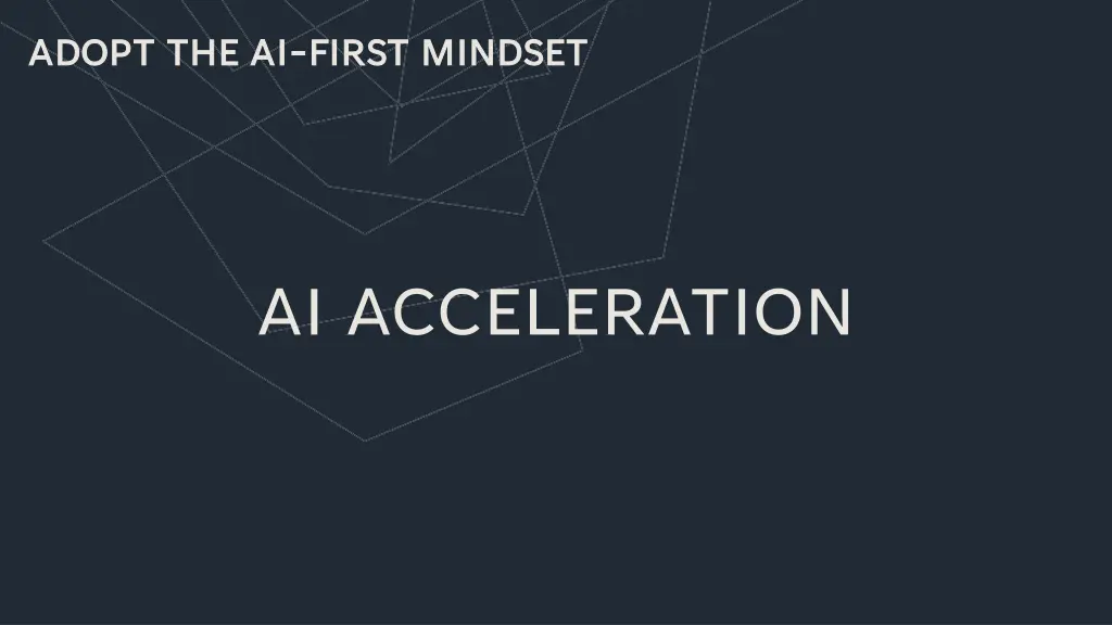 adopt the ai adopt the ai first mindset