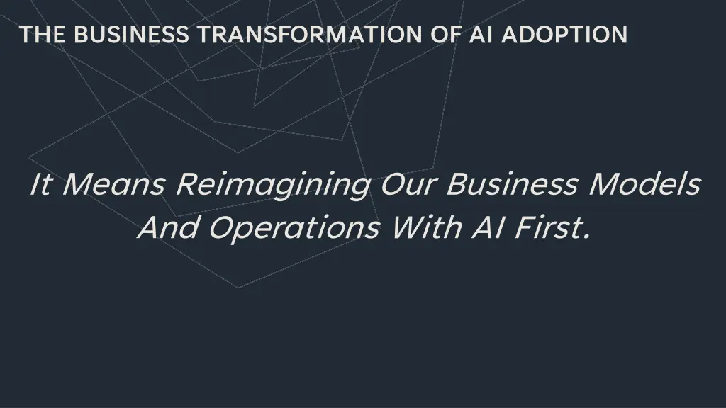 the business transformation of ai adoption