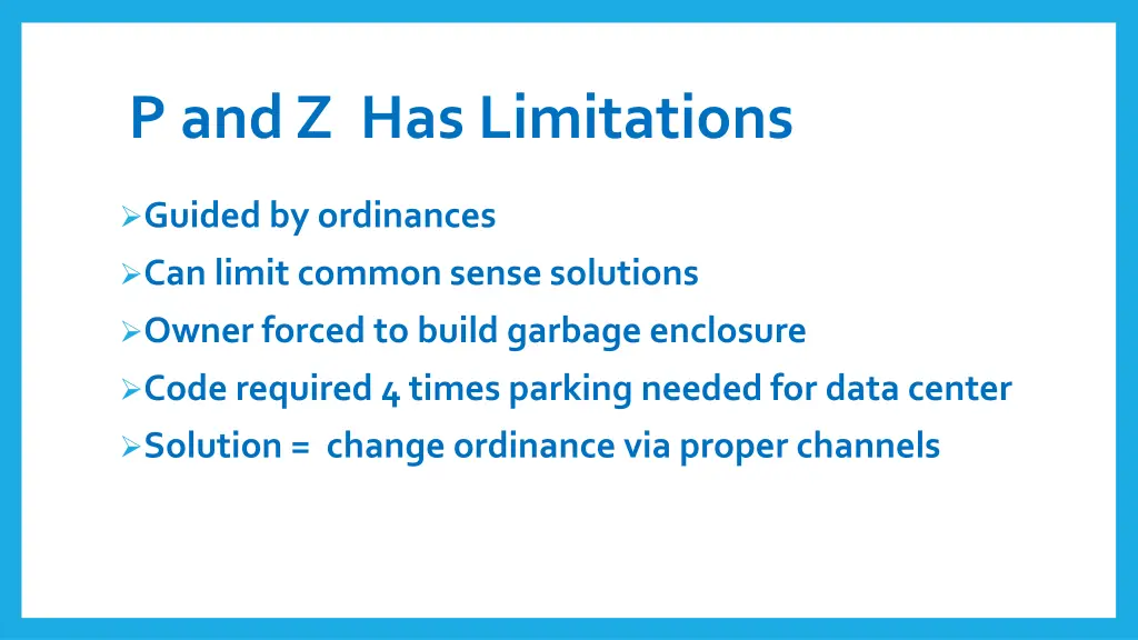 p and z has limitations