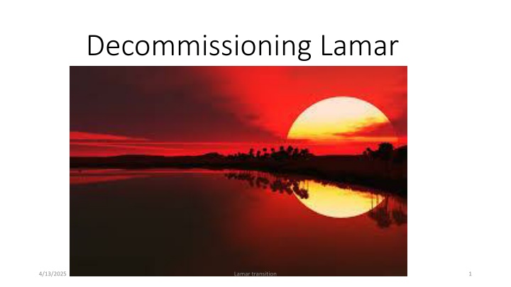 decommissioning lamar