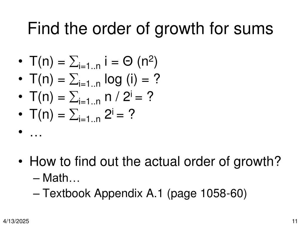 find the order of growth for sums