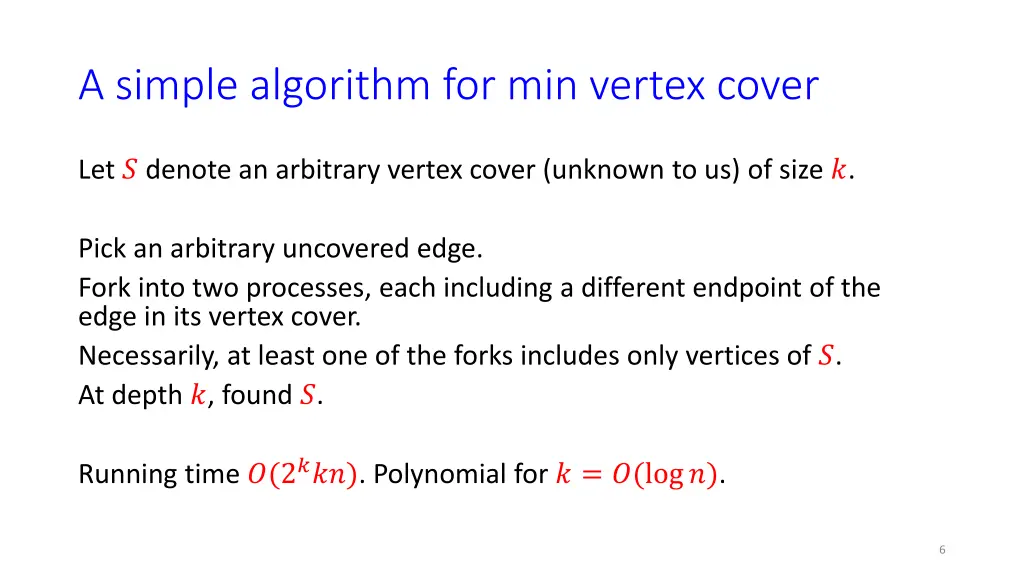 a simple algorithm for min vertex cover
