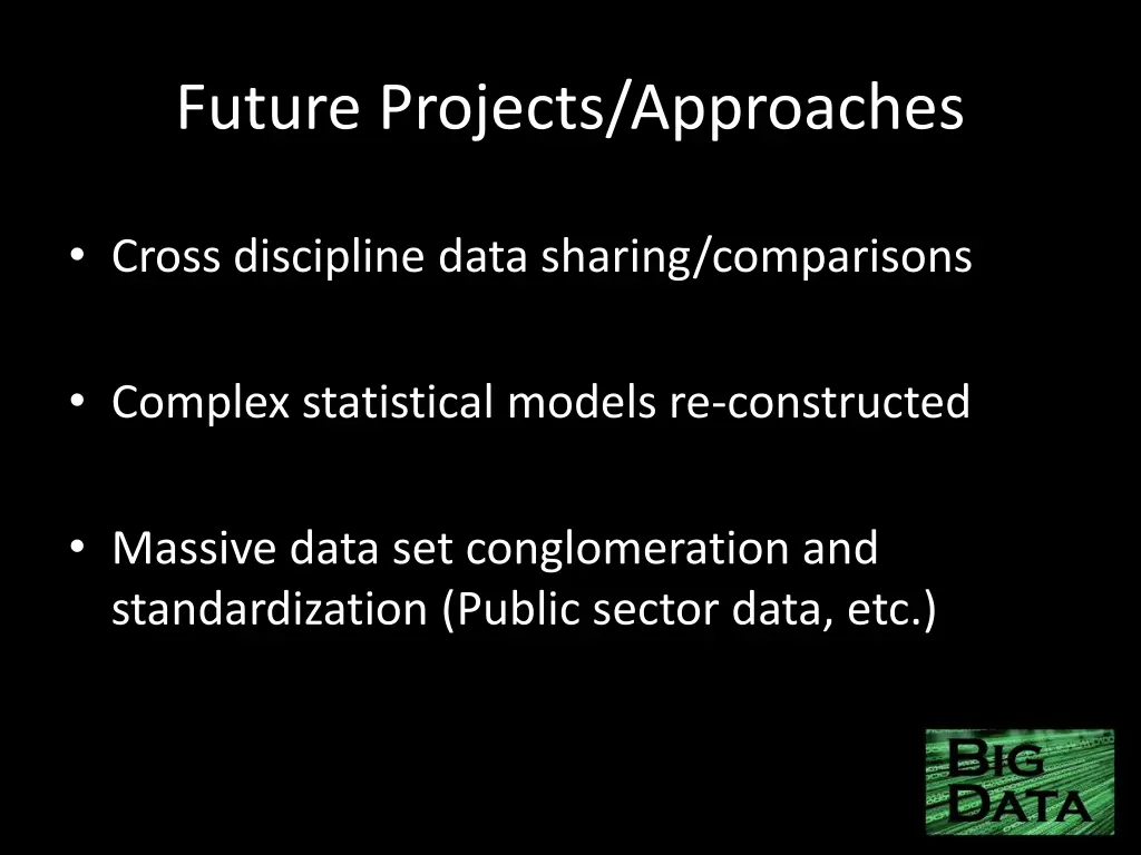 future projects approaches