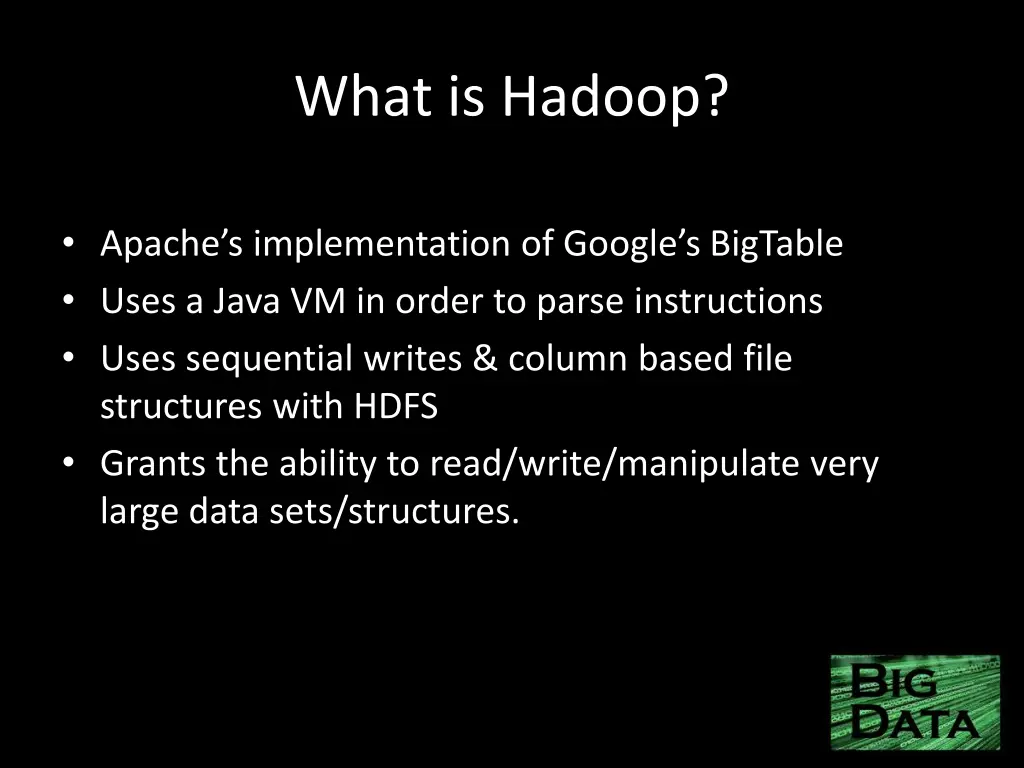 what is hadoop