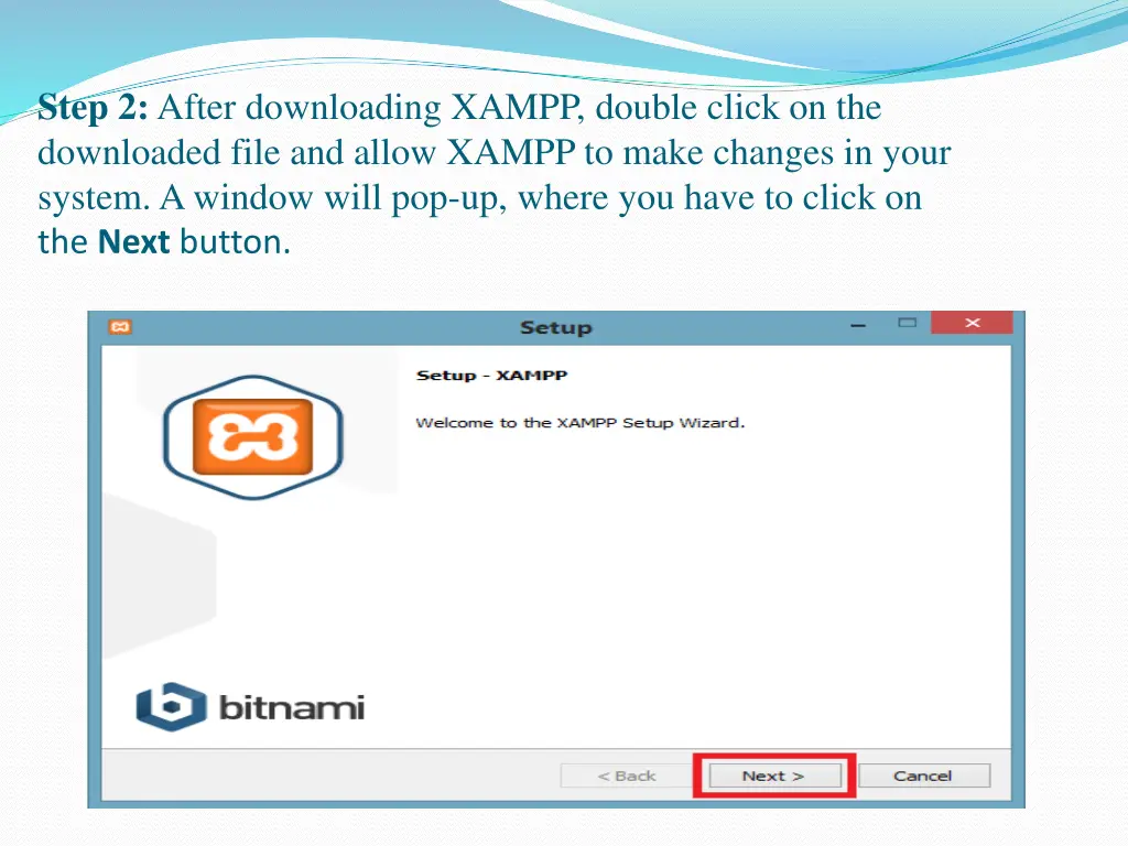 step 2 after downloading xampp double click