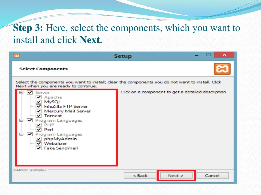 step 3 here select the components which you want