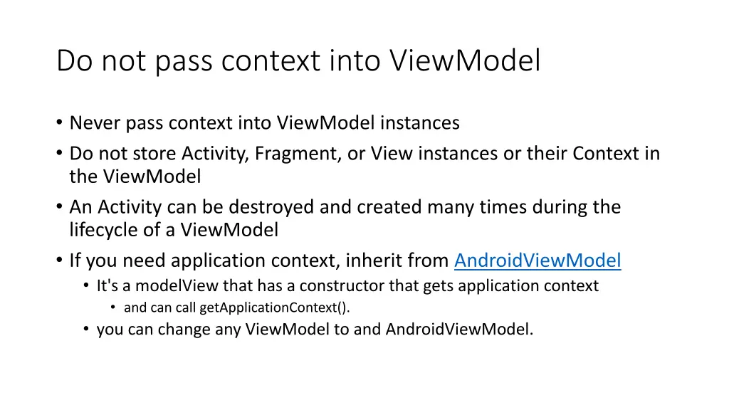do not pass context into viewmodel