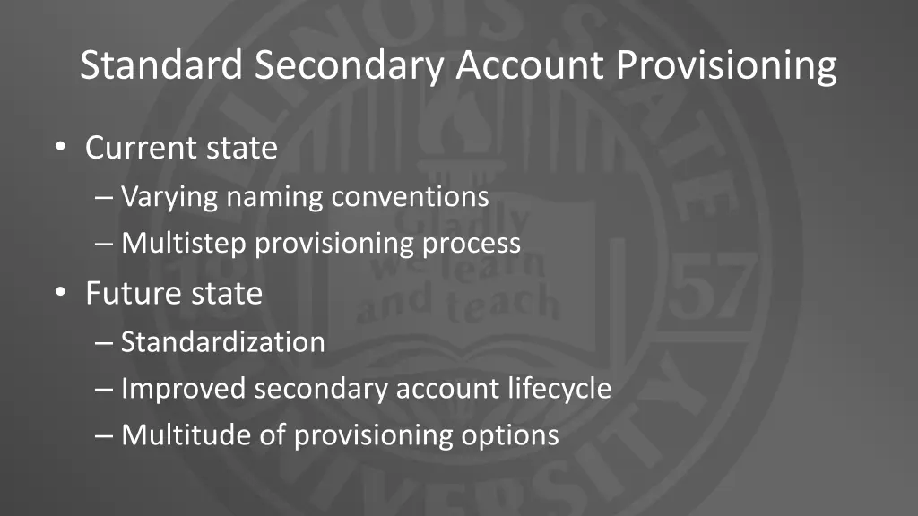 standard secondary account provisioning