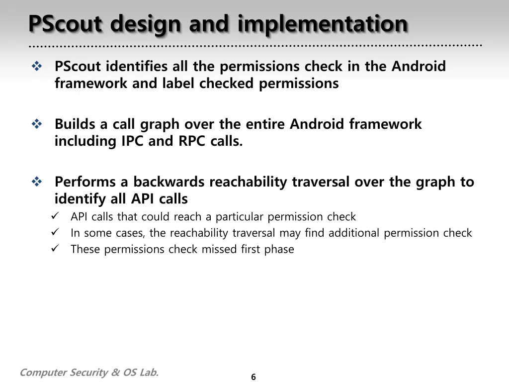 pscout design and implementation
