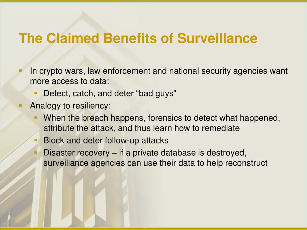 the claimed benefits of surveillance