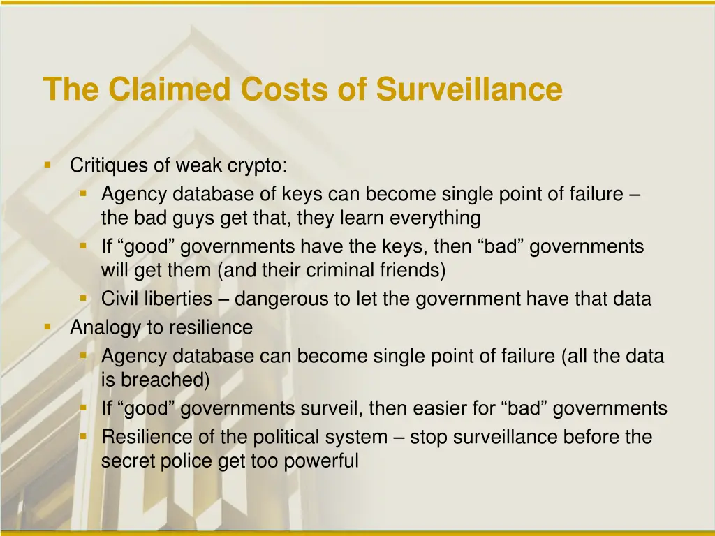 the claimed costs of surveillance