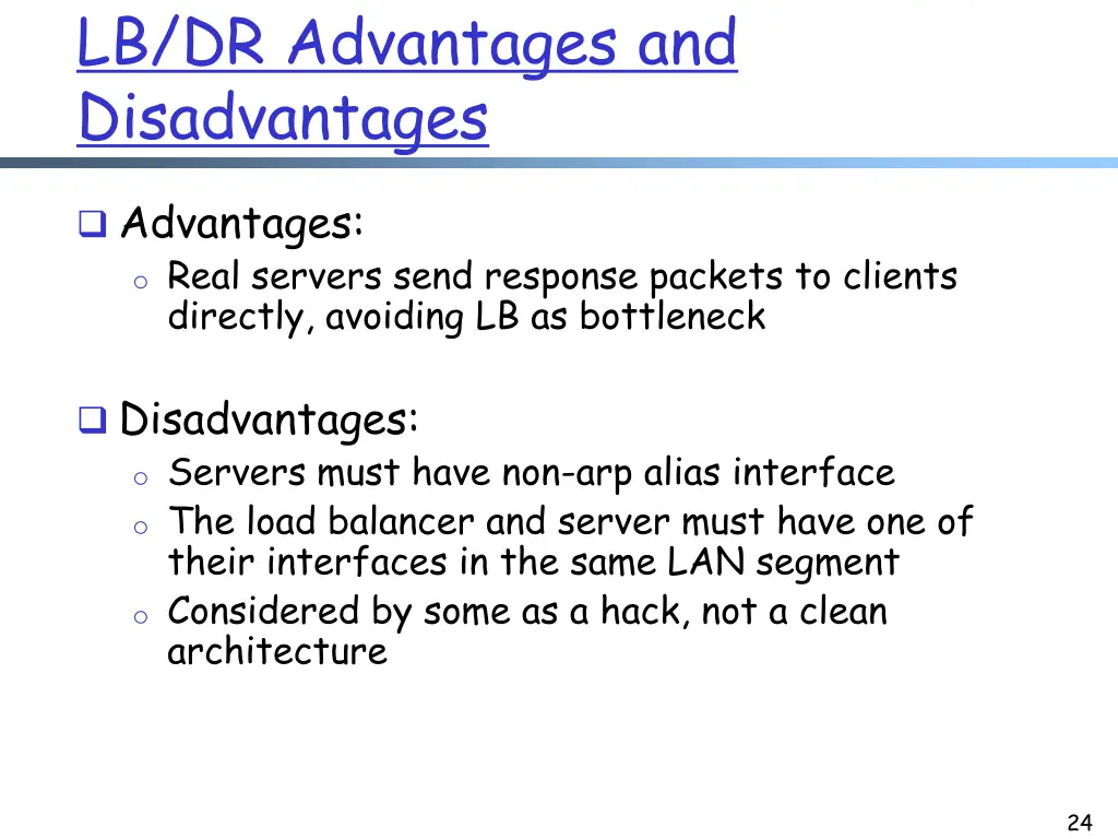 lb dr advantages and disadvantages