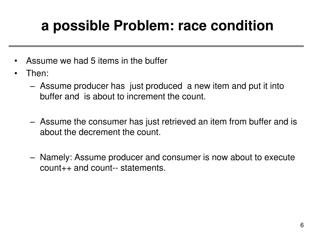 a possible problem race condition