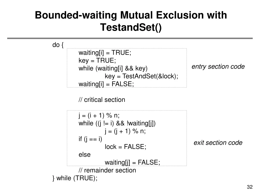 bounded waiting mutual exclusion with testandset