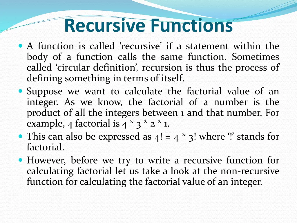 recursive functions a function is called