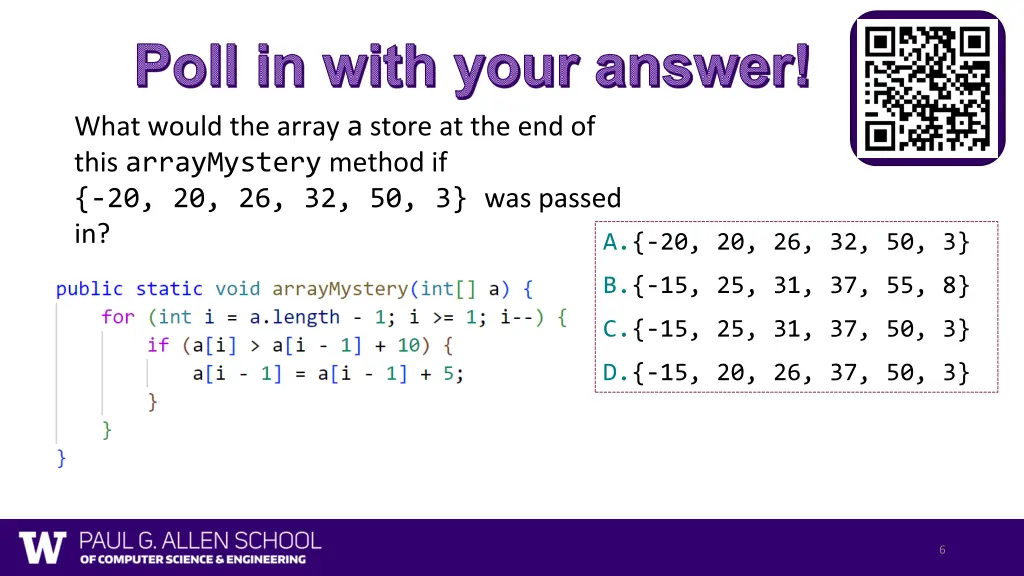 poll in with your answer what would the array