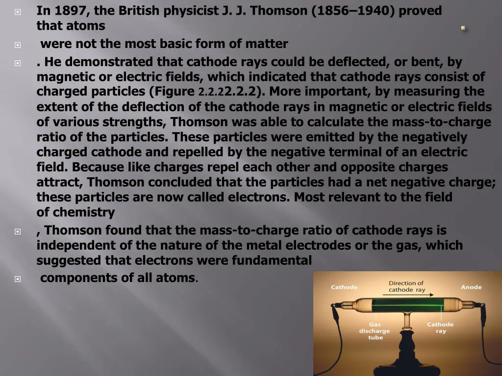 in 1897 the british physicist j j thomson 1856