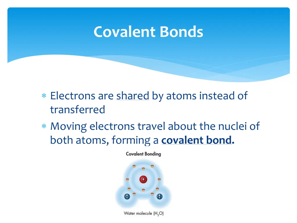 covalent bonds