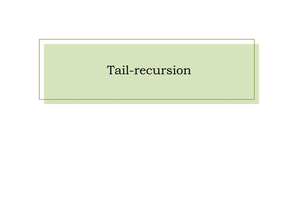 tail recursion