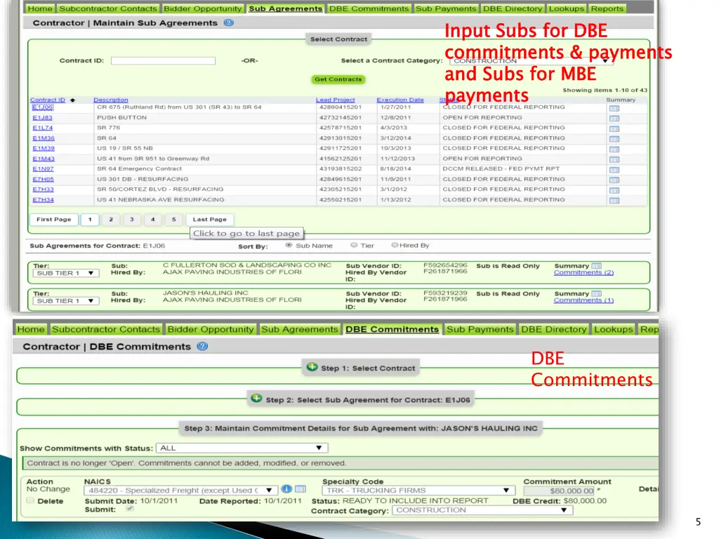 input subs for dbe commitments payments and subs