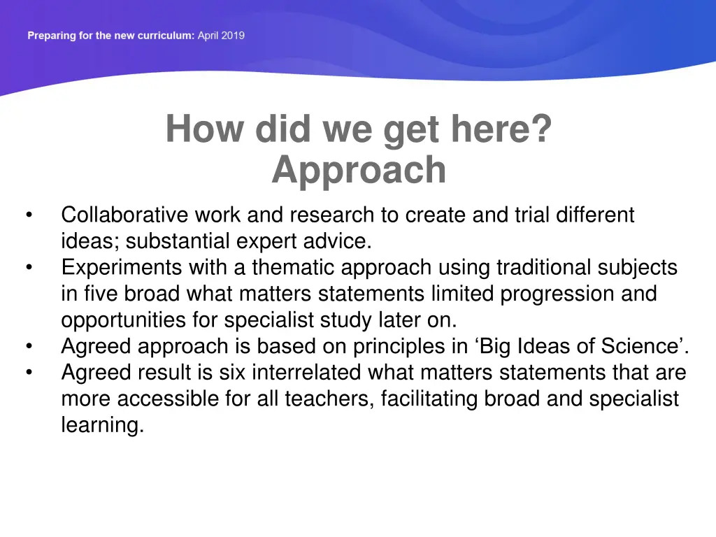 how did we get here approach collaborative work