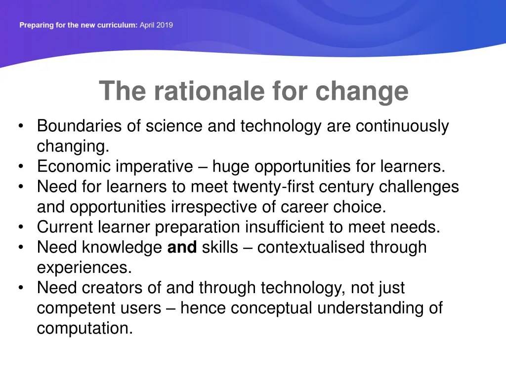 the rationale for change