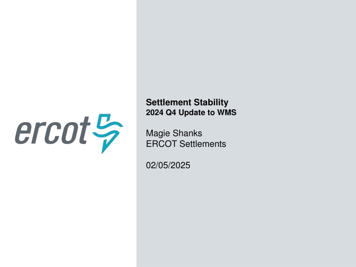 settlement stability 2024 q4 update to wms