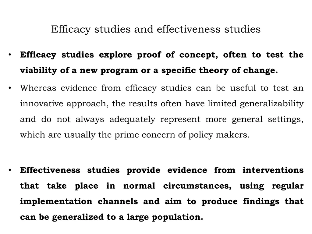 efficacy studies and effectiveness studies