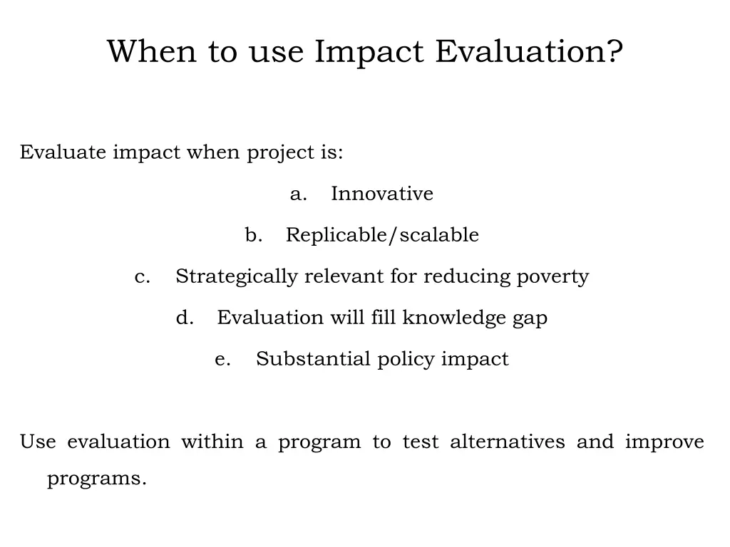 when to use impact evaluation