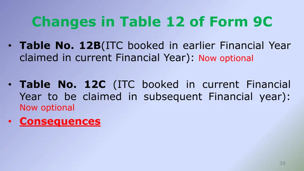 changes in table 12 of form 9c
