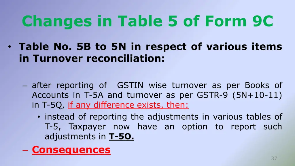 changes in table 5 of form 9c