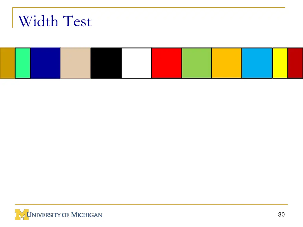 width test